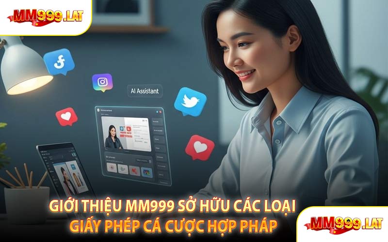 Giới Thiệu MM999 Sở Hữu Các Loại Giấy Phép Cá Cược Hợp Pháp